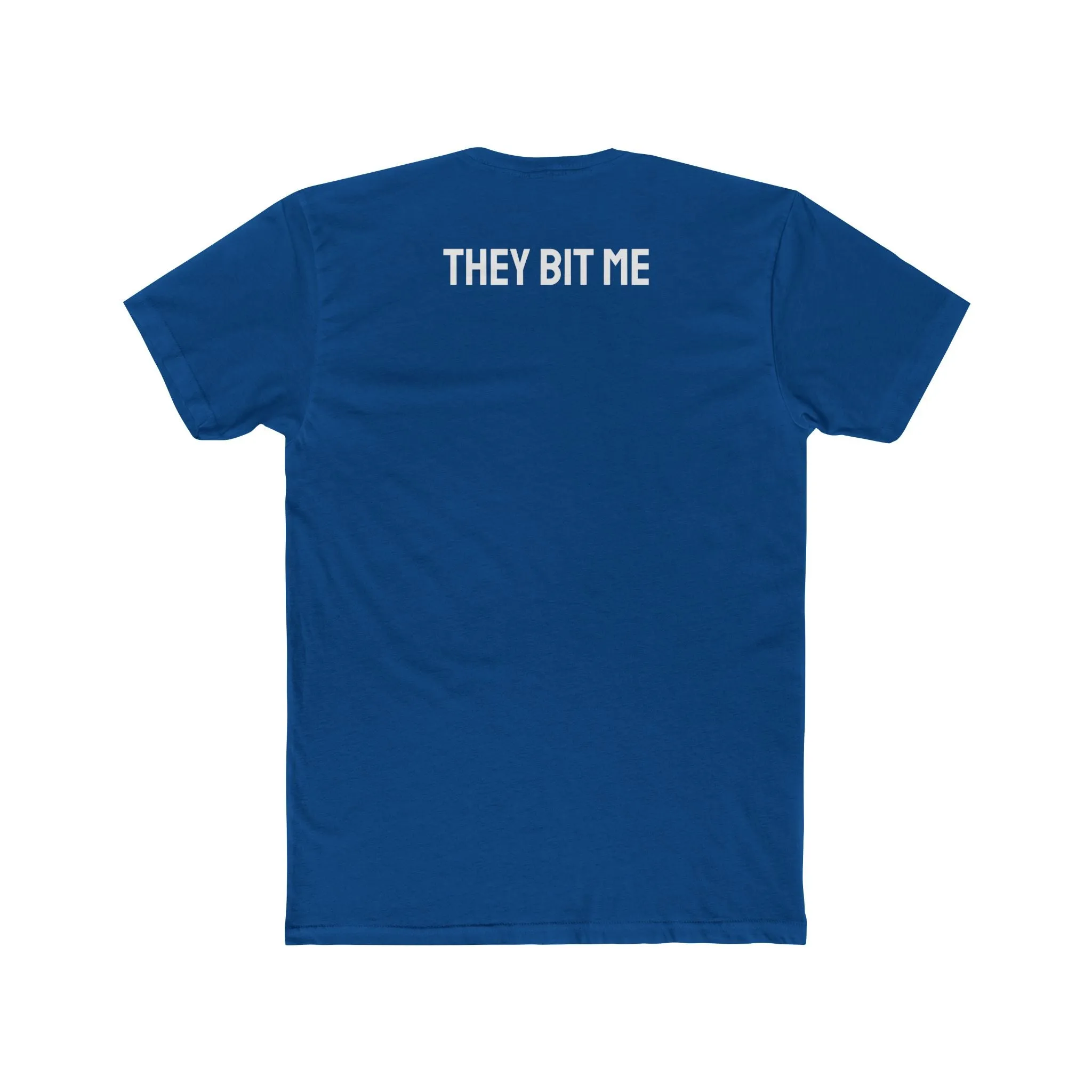 They Bit Me - Couple's Unisex Cotton Crew Tee