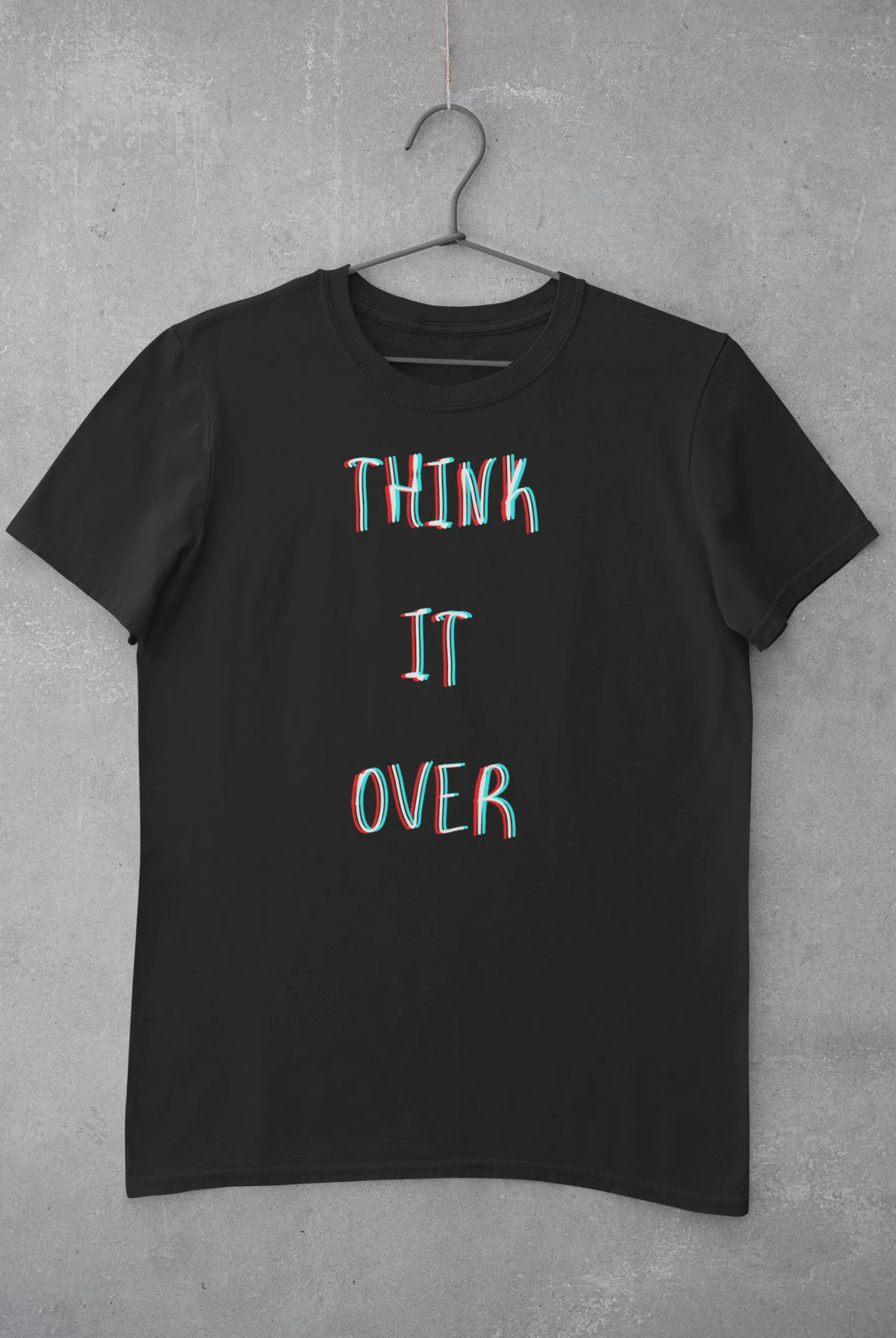 Think It Over -  Heavy Cotton Tee