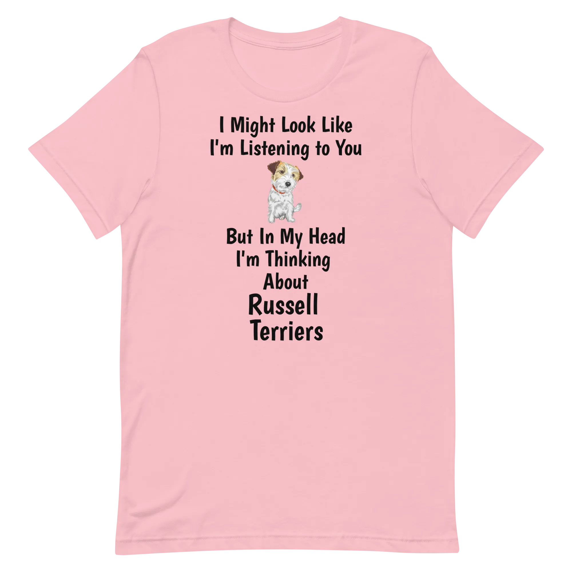 Thinking about Russell Terriers T-Shirts - Light