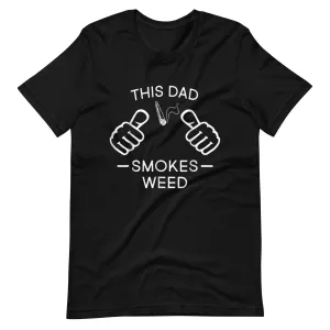 This-Dad-Smokes-Weed-Pro-Marijuana- t-shirt