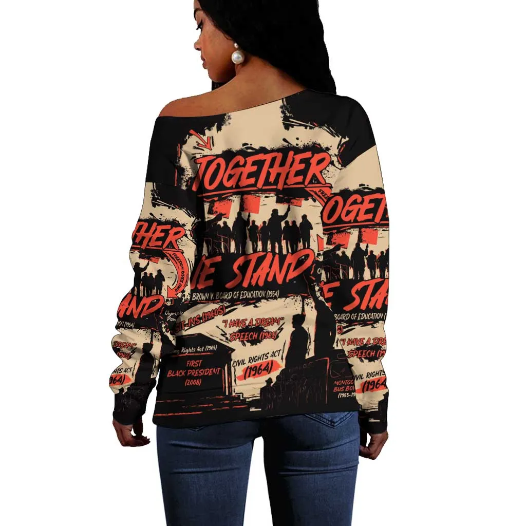Together We Stand African American Off Shoulder Sweater Important Milestones History Vintage DT03