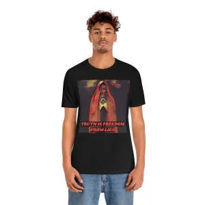 Truth Is Freedom From Lies Short Sleeve Tee