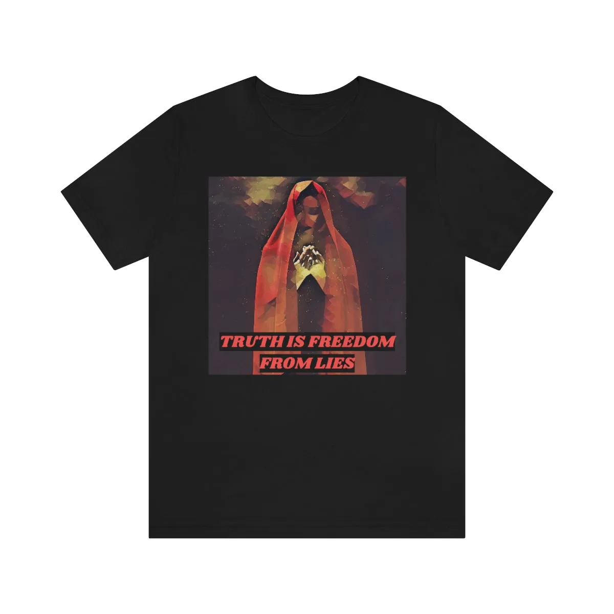 Truth Is Freedom From Lies Short Sleeve Tee