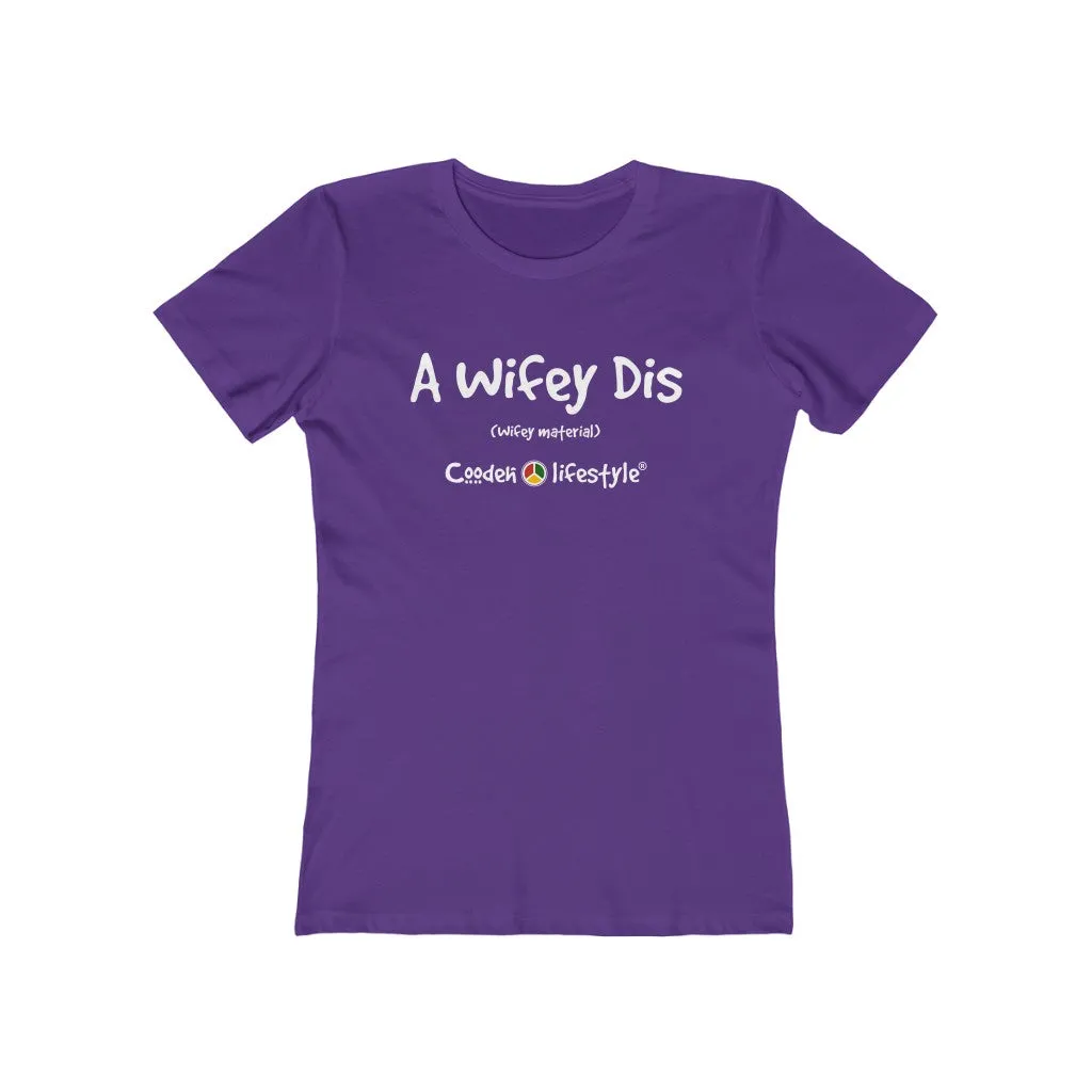 Women's "The Boyfriend" Tee (WIFEY)