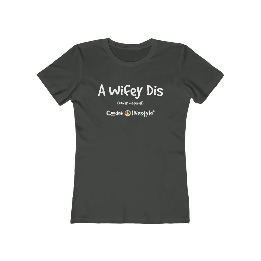 Women's "The Boyfriend" Tee (WIFEY)