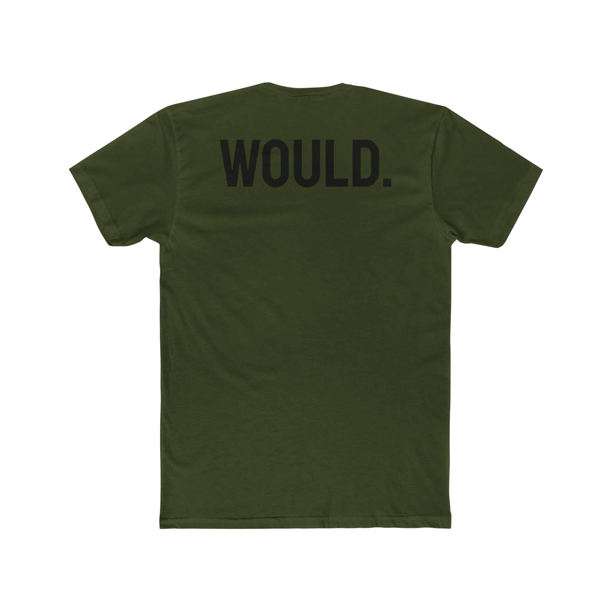 Would. - Unisex Cotton Crew Tee